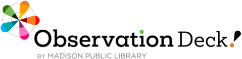 Site Logo for the Observation Deck by Madison Public Library